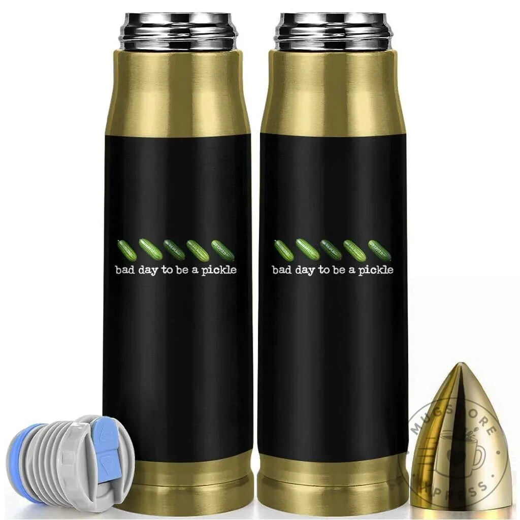 Bad Day To Be A Pickle Funny Pickleball Lovers Bullet Tumbler