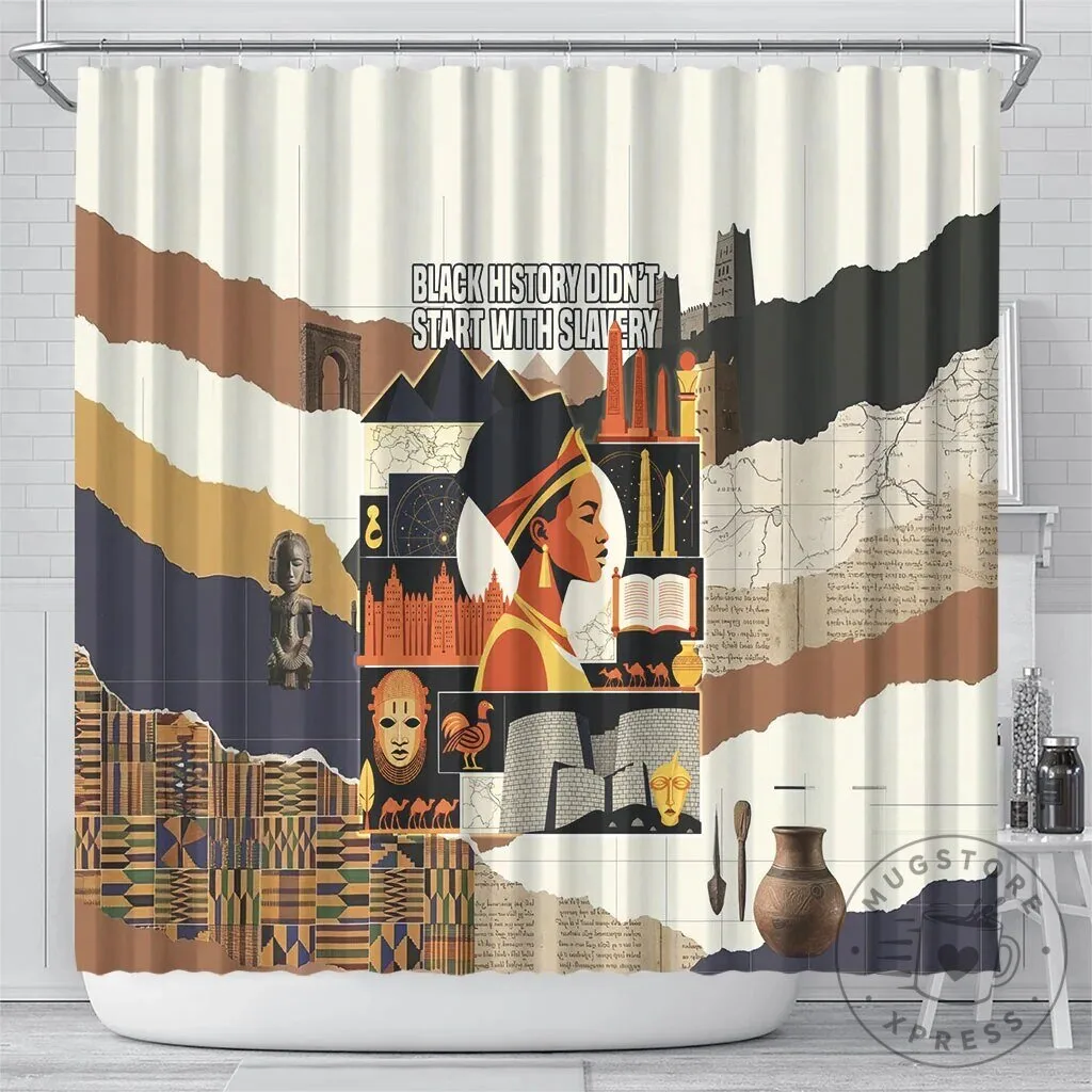 Black History Didn't Start With Slavery African Heritage Shower Curtain 6 Black History Didn